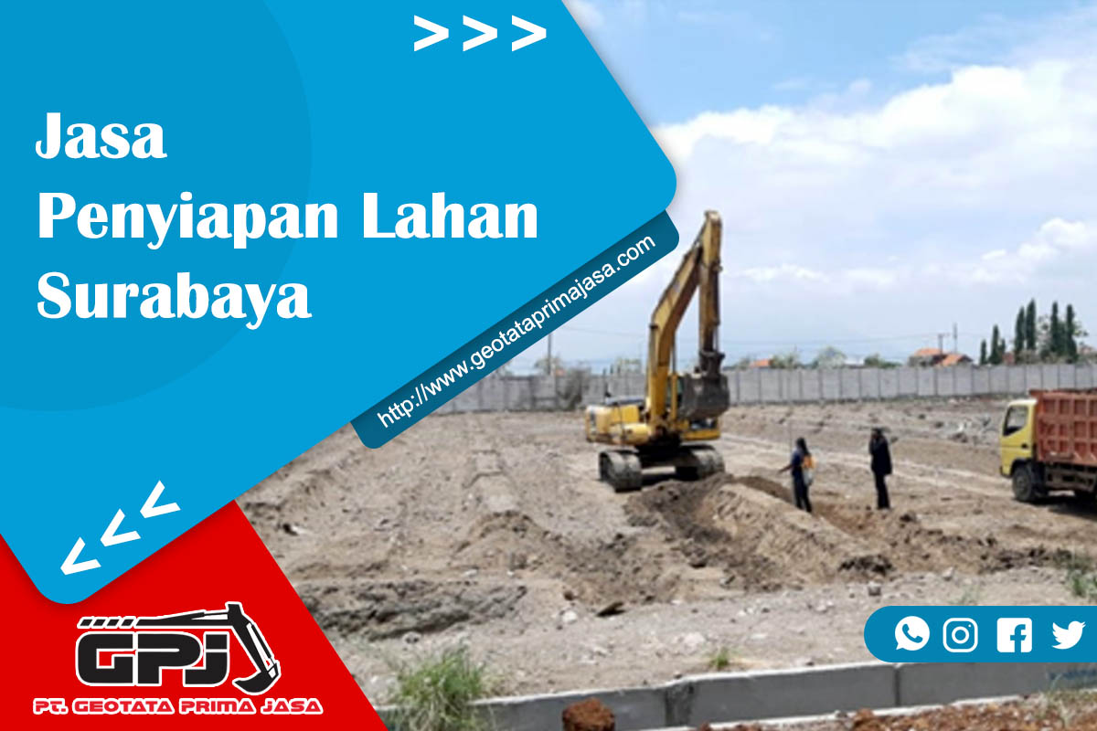 Jasa Penyiapan Lahan Surabaya - Geotata Prima Jasa-min