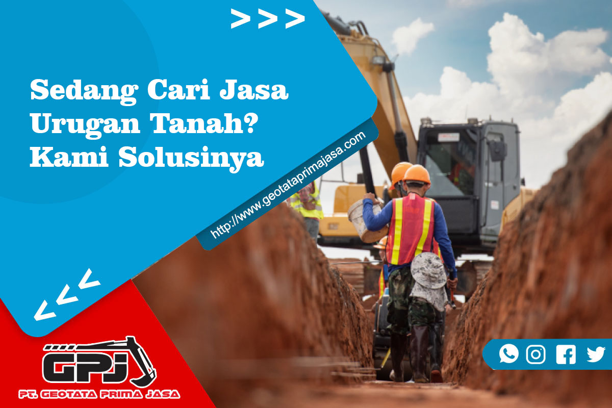 Sedang Cari Jasa Urugan Tanah Kami Solusinya